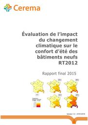 Evaluation de l'impact du changement climatique sur le confort d'été des bâtiments neufs RT2012. Rapport final 2015 | FURST, Nathalie