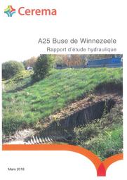 A25 Buse de Winnezeele. Rapport d'étude hydraulique de l'ouvrage. | SERVIER, Alexandre