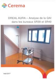 DREAL AURA - Analyse de la Qualité de l'Air Intérieur dans les bureaux 5R39 et 5R40. Campagne de mesures 2015 et 2017 (Affaire C16LA0357) | ROUX, Emmanuel