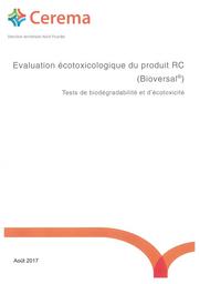 Evaluation écotoxicologique du produit RC (Bioversal). Tests de biodégradabilité et d'écotoxicité. (Affaire C16NI0202) | DE ROUCK, Anne-Claire