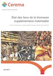Etat des lieux de la biomasse supplémentaire mobilisable. Soutien à l'élaboration du Schéma régional biomasse en Région Hauts-de-France | LEMOUL, Cécile