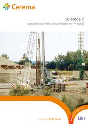 Eurocode 7 - Application aux fondations profondes (NF P94-262) | Cerema. Centre d'études et d'expertise sur les risques, l'environnement, la mobilité et l'aménagement (Administration). Auteur
