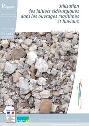 Utilisation des laitiers sidérurgiques dans les ouvrages maritimes et fluviaux | MALASSINGNE, Olivier