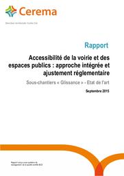 Accessibilité de la voirie et des espaces publics : approche intégrée et ajustement réglementaire. Sous-chantiers « Glissance » - Etat de l'art Septembre 2015 : « Glissance » Volet 1 | GUBLIN, Guillaume