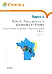 Volet 3 : Panorama de la glisssance en France. Sous-chantier "Glissance". Voirie accessible à Tous. Janvier 2017 | CHATENOUD, Cédric