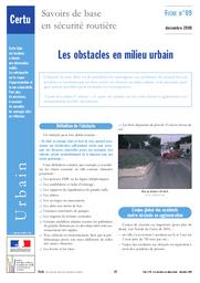 Savoirs de base en sécurité routière : fiche n°09 : Obstacle en milieu urbain - | Cerema. Centre d'études et d'expertise sur les risques, l'environnement, la mobilité et l'aménagement (Administration). Auteur