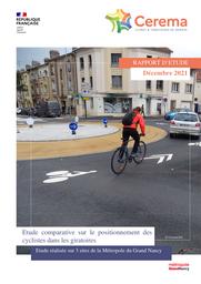 Etude comparative sur le positionnement des cyclistes dans les giratoires - Etude réalisée sur 3 sites de la Métropole du Grand Nancy | LAB, Samuel