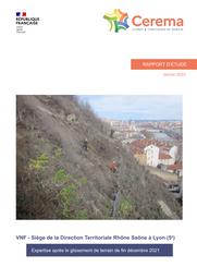 Expertise après le glissement de terrain de fin décembre 2021 sur le site du siège de la Direction Territoriale Rhône Saône de VNF à Lyon (5e) | DUBOIS, Laurent
