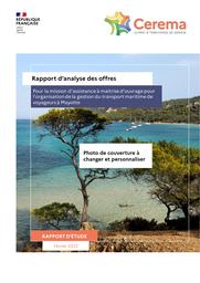 Rapport d'analyse des offres pour la mission d'assistance à maitrise d'ouvrage pour l'organisation de la gestion du transport maritime de voyageurs à Mayotte | BAUDRY, Didier