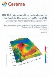 RN 406 : Amélioration de la desserte du Port de Bonneuil-sur-Marne (94) - Zone sud de franchissement des voies SNCF : Modélisations géologiques et hydrogéologiques (dans le cadre de la mission G2 PRO) | SOAVE, Rémi