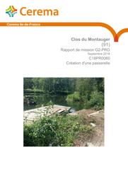 Clos du Montauger (91) - Rapport de mission G2 PRO : Création d'une passerelle | FIX, Lionel