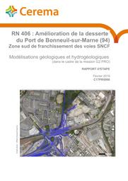 RN 406 : Amélioration de la desserte du Port de Bonneuil-sur-Marne (94) - Zone sud de franchissement des voies SNCF : Modélisations géologiques et hydrogéologiques (dans le cadre de la mission G2 PRO) - Rapport d'étape | SOAVE, Rémi