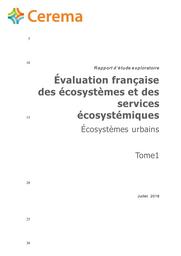 Evaluation française des écosystèmes et des services écosystémiques. Ecosystèmes urbains. Tomes 1 et 2, annexes | BERTHIER, Nathalie