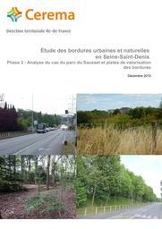 Étude des bordures urbaines et naturelles en Seine-Saint-Denis Phase 2 : Analyse du cas du parc du Sausset et pistes de valorisation des bordures | BERTHIER, Isabelle
