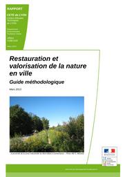 Restauration et valorisation de la nature en ville, Guide méthodologique | MENETRIEUX, Céline