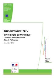 Observatoire TGV ; volet socio-économique, contours de l'observatoire. Etat de référence. | LECH, Francine
