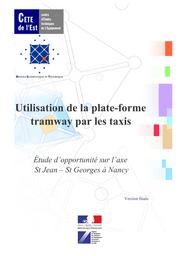 Utilisation de la plateforme tramway par les taxis : étude d'opportunité sur l'axe Saint Jean/Saint- Georges à Nancy. | RABUEL, Sébastien
