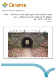 Étude sur les passages à faune potentiels sur le réseau routier national francilien (A13 PR13 - PR23) : Tome 1 | PINET, Thomas