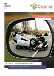 Factors in fatal accidents in 2015 - Utilization of the FLAM database | LEDOUX, Vincent