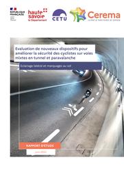 Evaluation de nouveaux dispositifs pour améliorer la sécurité des cyclistes sur voies mixtes en tunnel et paravalanche, Eclairage latéral et marquages au sol | THIEULIN, Axel