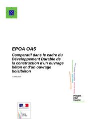 EPOA OA5. Comparatif dans le cadre du Développement Durable de la construction d'un ouvrage béton et d'un ouvrage bois/béton. | BRUN, Vincent