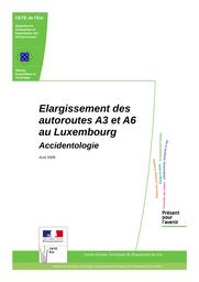 Elargissement des autoroutes A3 et A6 au Luxembourg. Accidentologie | MULLER, Pascal