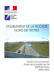 Doublement de la rocade Nord de Troyes : étude de la qualité de l'air. Rapport final. | ARTIS, Guillaume