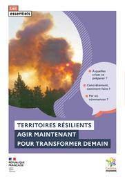 Territoires résilients, agir maintenant pour transformer demain | Cerema. Centre d'études et d'expertise sur les risques, l'environnement, la mobilité et l'aménagement (Administration). Auteur