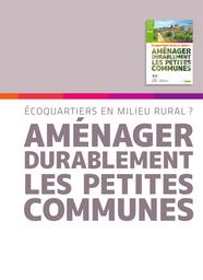 Aménager durablement les petites communes : écoquartiers en milieu rural ? | DER MADIROSSIAN, Laure