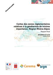 Cartes des zones réglementaires relatives à la géothermie de minime importance. Région Rhône-Alpes | FOULTIER, Agnès