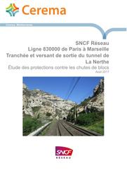 Ligne 830000 de Paris à Marseille - Tranchée et versant de sortie du tunnel de La Nerthe : Étude des protections contre les chutes de blocs | ANSALDI, Dominique