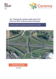 A4 - Passerelle modes actifs entre Ferrières en Brie et Bussy Saint Georges - Contrôle extérieur du dossier de demande de principe | HOMBOURGER, Etienne