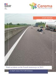 Fatal accidents on the French motorways in 2015 - In-depth study of the FLAM database | VARIN, Bérengère