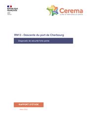 RN13 - Descente du port de Cherbourg : Diagnostic de sécurité forte pente | PAROT, Arnaud