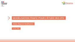 Modélisation de trafic pour l'étude de ZFE. Atelier régional modélisation | MARCHAL, Alice