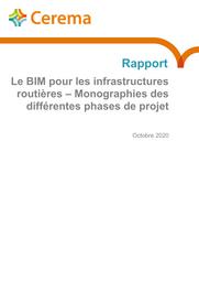 Le BIM pour les infrastructures routières. Monographies des différentes phases de projet | GAUTHIER, Pauline