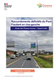 Raccordements définitifs du Pont Flaubert en rive-gauche. Etude des phases travaux - Impact trafic | DEMEULES, Vincent