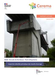 A630 - Rocade de Bordeaux - Pont d'Aquitaine - Inspection détaillée périodique des massifs d'ancrage | VAISSIERE, Richard