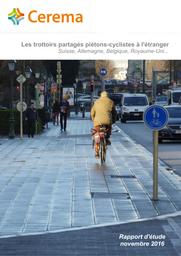 Les trottoirs partagés piétons-cyclistes à l'étranger : Suisse, Allemagne, Belgique, Royaume-Uni... : Rapport d'étude. Novembre 2016 | OUALLET, Pierre
