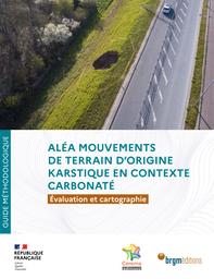 Aléa mouvements de terrain d'origine karstique en contexte carbonaté | Cerema. Centre d'études et d'expertise sur les risques, l'environnement, la mobilité et l'aménagement (Administration). Auteur