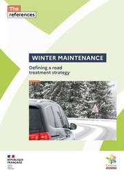 Winter maintenance : Defining a road treatment strategy | Cerema. Centre d'études et d'expertise sur les risques, l'environnement, la mobilité et l'aménagement (Administration). Auteur