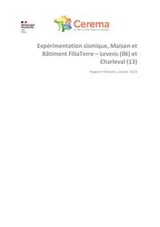 Expérimentation sismique, Maison et Bâtiment FiliaTerre, Levens (06) et Charleval (13) | LANGLAUDE, Philippe