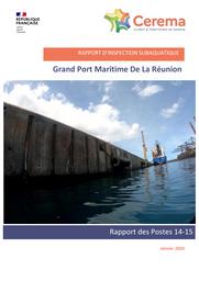 Diagnostic des ouvrages portuaires. Port Est. Postes 14-15 : Rapport d'inspection subaquatique. Grand Port Maritime de la Réunion | SEMIN, Eric