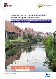 Réduction de la vulnérabilité du bâti face aux risques d'inondation. Recensement des solutions techniques à destination des professionnels du bâtiment | LEBLANC, Juliette