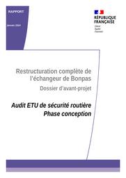 Restructuration complète de l'échangeur de Bonpas. Dossier d'avant-projet. Audit ETU de sécurité routière. Phase conception | ODOARD, Frédérique