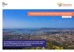 Concevoir des espaces publics résilients. Accompagnement à la prise en compte de la surchauffe urbaine dans le réaménagement des espaces publics des centres-villes de La Seyne-sur-Mer et de Toulon (NPNRU) | BIGI, Céline