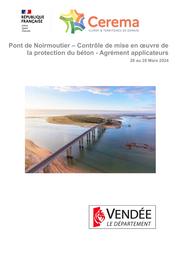 Pont de Noirmoutier. Réparation et protection du béton : Contrôle de mise en oeuvre de la protection du béton et agrément applicateurs | KAWECKI, Philippe