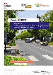 ZEBRA : Livrable 3 : guide d’aide à la réalisation du diagnostic de sécurité du passage piéton | BATTAGLIA, Valérie