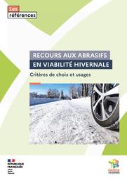 Recours aux abrasifs en viabilité hivernale : Critères de choix et usages | Cerema. Centre d'études et d'expertise sur les risques, l'environnement, la mobilité et l'aménagement (Administration). Auteur