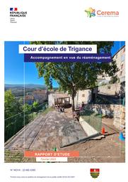 Cour d’école de Trigance. Diagnostic : Accompagnement en vue du réaménagement